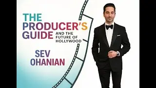 The Producer's Guide with Sev Ohanian