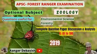 Optional Zoology-2019-Prev. year questions-Useful for Env. Science, Forestry-APSC Forest Ranger