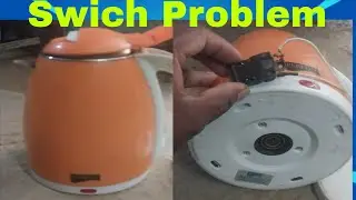 Electric Kettle Switch Problem solve/Electric kettle light misisng repair