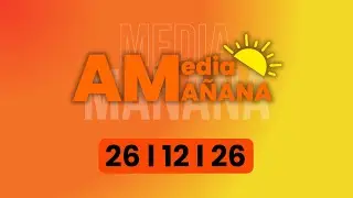 📰 #ENVIVO | A MEDIA MAÑANA CON JOEL QUEZADA  Viernes 26 de Diciembre de 2025