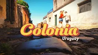 Colonia del Sacramento | Un paseo tranquilo por la ciudad histórica