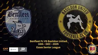 A night to Forget | Benfleet Fc Vs Basildon United | Essex Senior League | 16/12/25