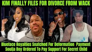 Soulja Boy&rsquo;s Secret Child | Blueface Royalties Seized for Defamation | Kim Divorces Wack