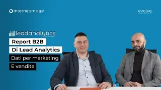 REPORT B2B DI LEAD ANALYTICS: DATI CONCRETI PER MARKETING E VENDITE