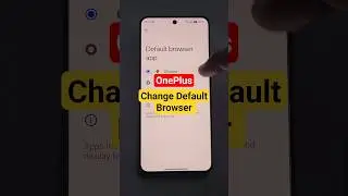 how to change default browser app in oneplus #android #defaultapps #oneplus