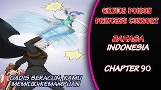 Genius Poison Princess Consort Chapter 90 Bahasa Indonesia