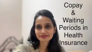 Copay & Waiting Periods in health insurance| Simplified Insurance| Claims| Gayatri's Advisory|