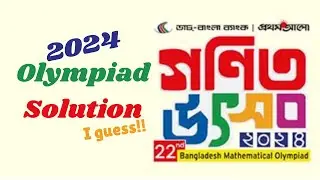 1. Math Olympiad Question Solution (Higher Secondary Category); BdMO 2024 regional