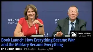 Book Launch: How Everything Became War and the Military Became Everything