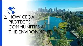 Part 2: How CEQA protects communities and the environment