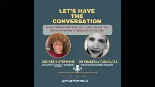 Reimagining Education: Decolonizing Systems and Supporting Neurodiverse Children