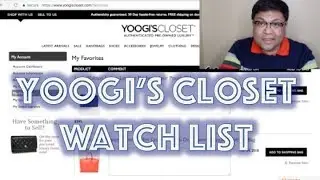 My YOOGIS CLOSET watch list | docLUXURY