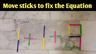 move 1 stick | move two sticks | to fix the equation | matchstick puzzles | smart puzzle game |stick