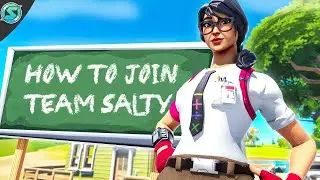 How to Join Team Salty! (Join a Competitive Fortnite Clan)