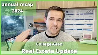 College-Glen Yearly Update: A Review of 2024 Real Estate in College-Glen