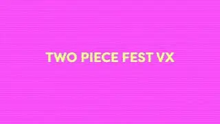 Two Piece Fest XV
