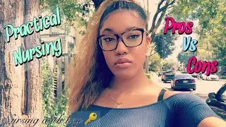 Lpn pros vs cons/Why you should consider lpn school