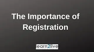 The Importance of Registration