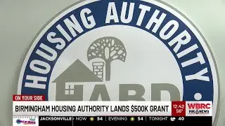 Birmingham housing authority lands $500k grant