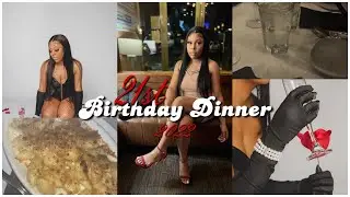 21st BIRTHDAY VLOG💕PART 2|birthday dinner, Hair, Etc | 2022
