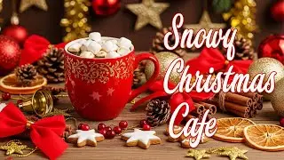 Soft Lights Over Winter Coffee ☕❄️ Christmas Jazz For Quiet Focus And Peace