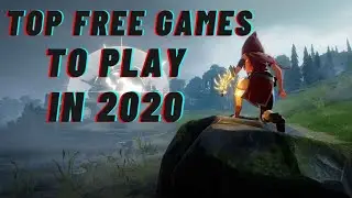 Top Free Games to Play in 2020