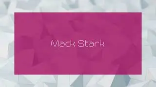 Mack Stark - appearance