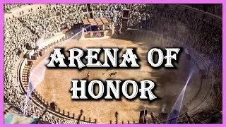 Arena Of Honor | Первые впечатления! - GoTWiC