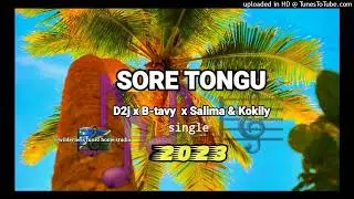 SORE_TONGU_JK_D2j x b-tavy x Salima & kokily @wilderness tunezhomestudio