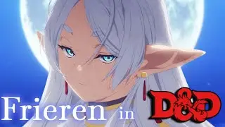 Building Frieren in DnD 5e 🌀✨