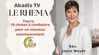 16 choses à combattre pour un nouveau commencement - Rév. Joyce Meyer - LE RHEMA