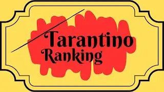 Quentin Tarantino - Mein Ranking der 9 Filme