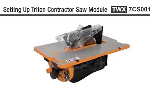 Triton Contractor Saw Module - Instructions