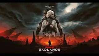 Predator: Badlands Movie Score Suite - Sarah Schachner & Benjamin Wallfisch (2025)