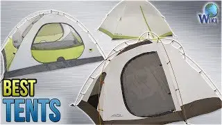 10 Best Tents 2018