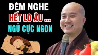 Mỗi Đêm Khó Ngủ Nằm Nghe Thầy Giảng Là Ngủ Rất Ngon