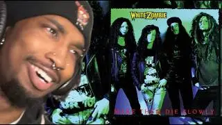 NOW WE'RE TALKING!!! | White Zombie - Make Them Die Slowly (Full Album) | Review/Reaction