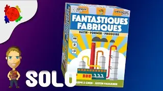 Fantastiques Fabriques (en solo)