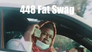 448 FAT SWAG - B*tch Im Back | Shot By Hunchoz Creations