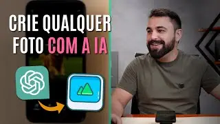 COMO CRIAR IMAGENS COM O CHATGPT PELO CELULAR