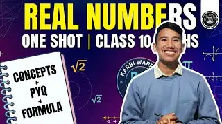 Chapter 1 Real Numbers in One Shot 🎯 | Class 10 Maths | Concepts + PYQ + Formula | Karbi Warrior 