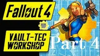 Fallout 4 : Vault-Tec Workshop DLC - Part 4 Power to the People