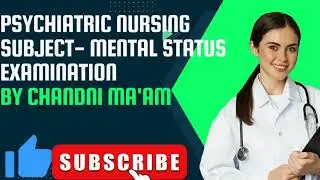 Mental status examination (MSE) EASY NOTES CHANDNI CHAUHAN 