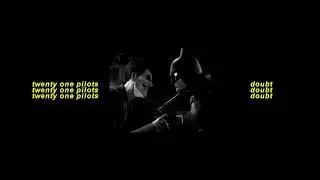 doubt ● slowed down & pitched