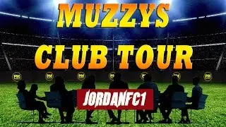 Muzzys Club Tour episode 8 JORDANFC1 - On Topps Kick