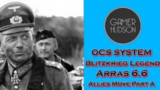 OCS Blitzkrieg Legend: The Allies Move Part A  (2023)