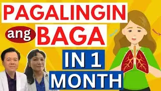 Pagalingin ang Baga in 1 Month - By Dr Glynna Cabrera (Pulmonologist-Rehab) and Doc Willie Ong