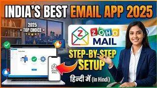 India best email app 2025 | Zoho Mail step by step setup