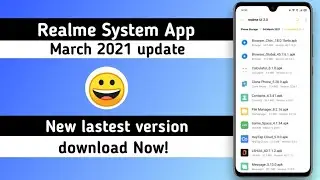 Realme March 2021 System Apps Update | New realme System Apps Update Available! | Anu tech 🤩