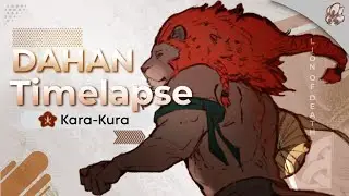Dahan The Lion of Death (Full Timelapse)